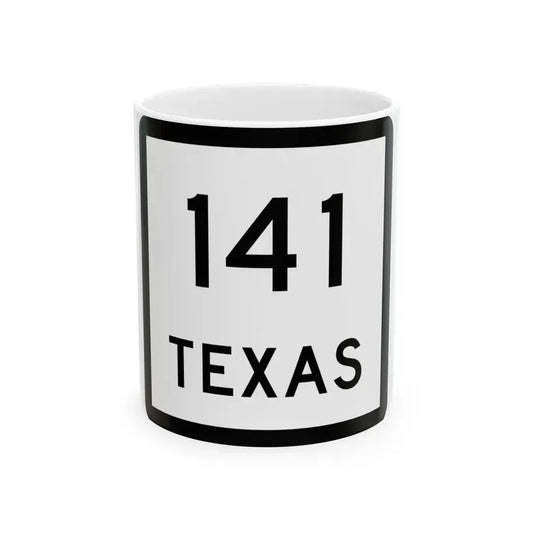 Texas 141 (Texas) (Road Sign) White Coffee Mug 11oz - Go Mug Yourself