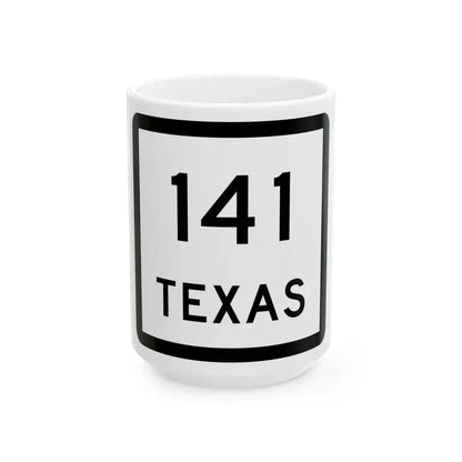 Texas 141 (Texas) (Road Sign) White Coffee Mug 15oz - Go Mug Yourself