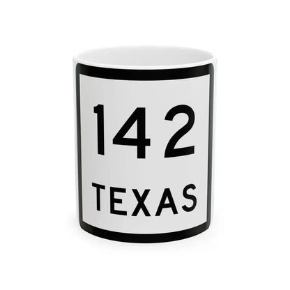 Texas 142 (Texas) (Road Sign) White Coffee Mug 11oz - Go Mug Yourself