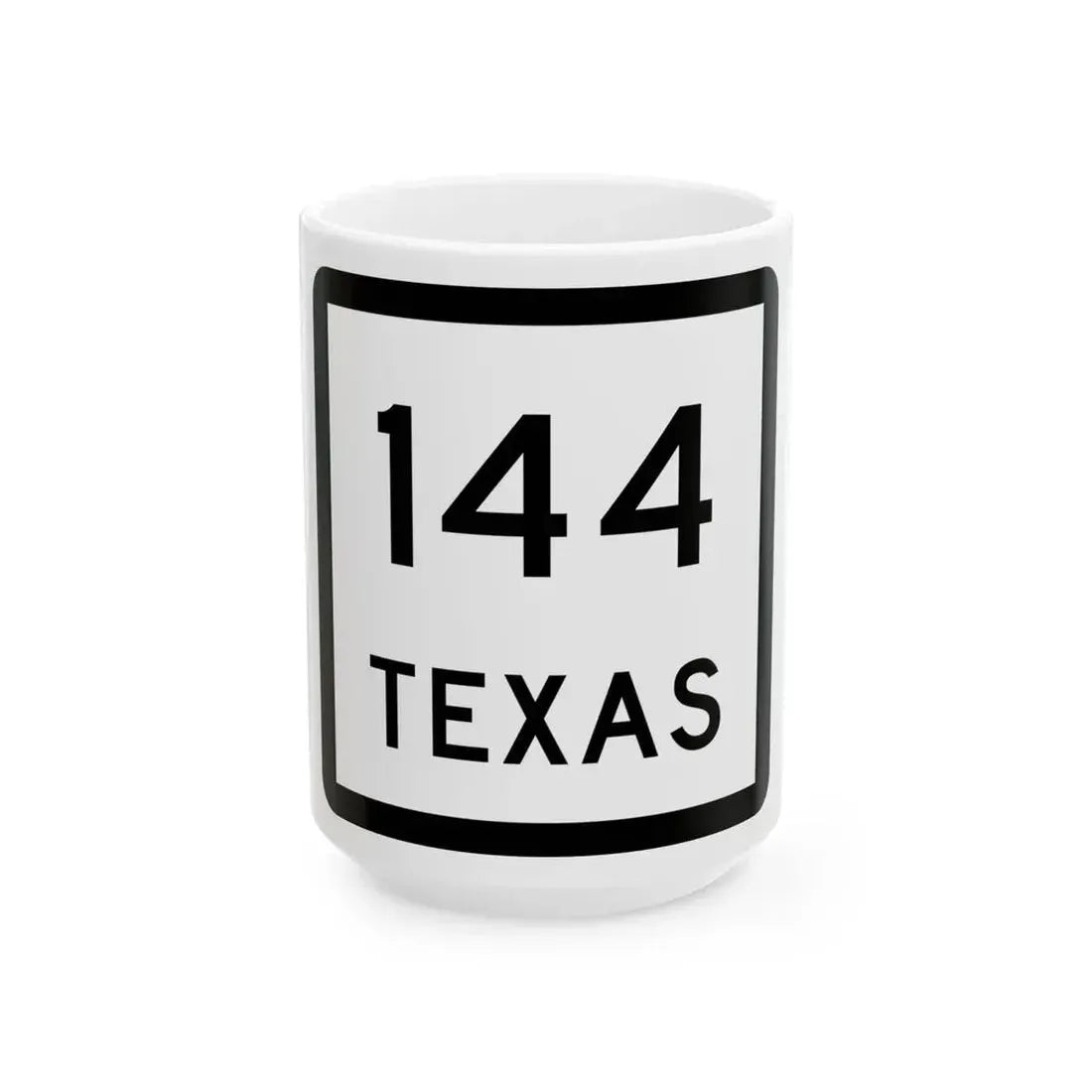Texas 144 (Texas) (Road Sign) White Coffee Mug 15oz - Go Mug Yourself