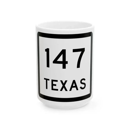 Texas 147 (Texas) (Road Sign) White Coffee Mug 15oz - Go Mug Yourself