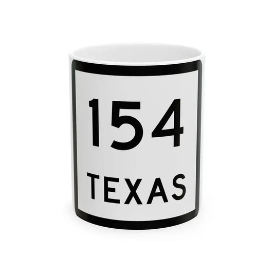 Texas 154 (Texas) (Road Sign) White Coffee Mug 11oz - Go Mug Yourself