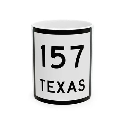 Texas 157 (Texas) (Road Sign) White Coffee Mug 11oz - Go Mug Yourself