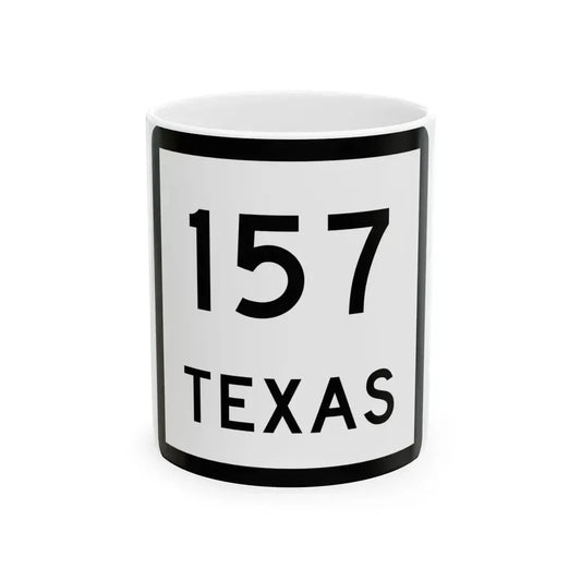 Texas 157 (Texas) (Road Sign) White Coffee Mug 11oz - Go Mug Yourself