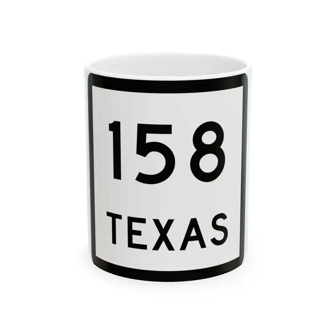 Texas 158 (Texas) (Road Sign) White Coffee Mug 11oz - Go Mug Yourself
