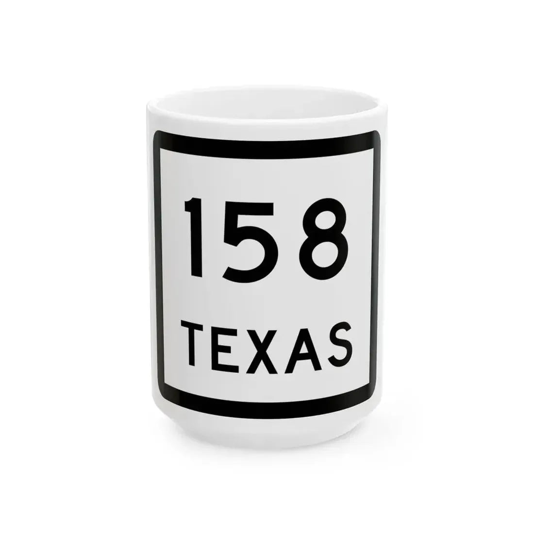 Texas 158 (Texas) (Road Sign) White Coffee Mug 15oz - Go Mug Yourself