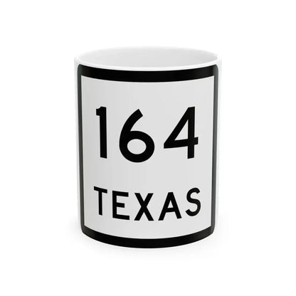 Texas 164 (Texas) (Road Sign) White Coffee Mug 11oz - Go Mug Yourself