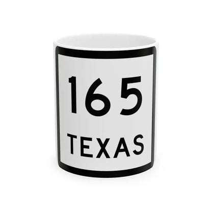 Texas 165 (Texas) (Road Sign) White Coffee Mug 11oz - Go Mug Yourself