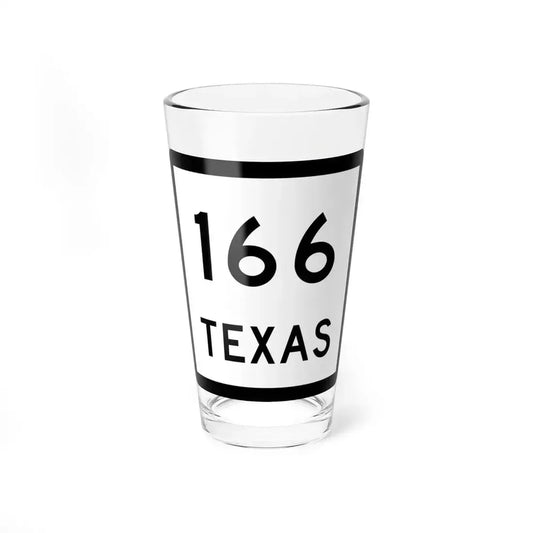 Texas 166 (Texas) (Road Sign) Pint Glass 16oz 16oz - Go Mug Yourself