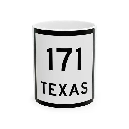 Texas 171 (Texas) (Road Sign) White Coffee Mug 11oz - Go Mug Yourself