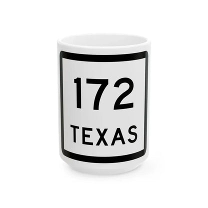 Texas 172 (Texas) (Road Sign) White Coffee Mug 15oz - Go Mug Yourself