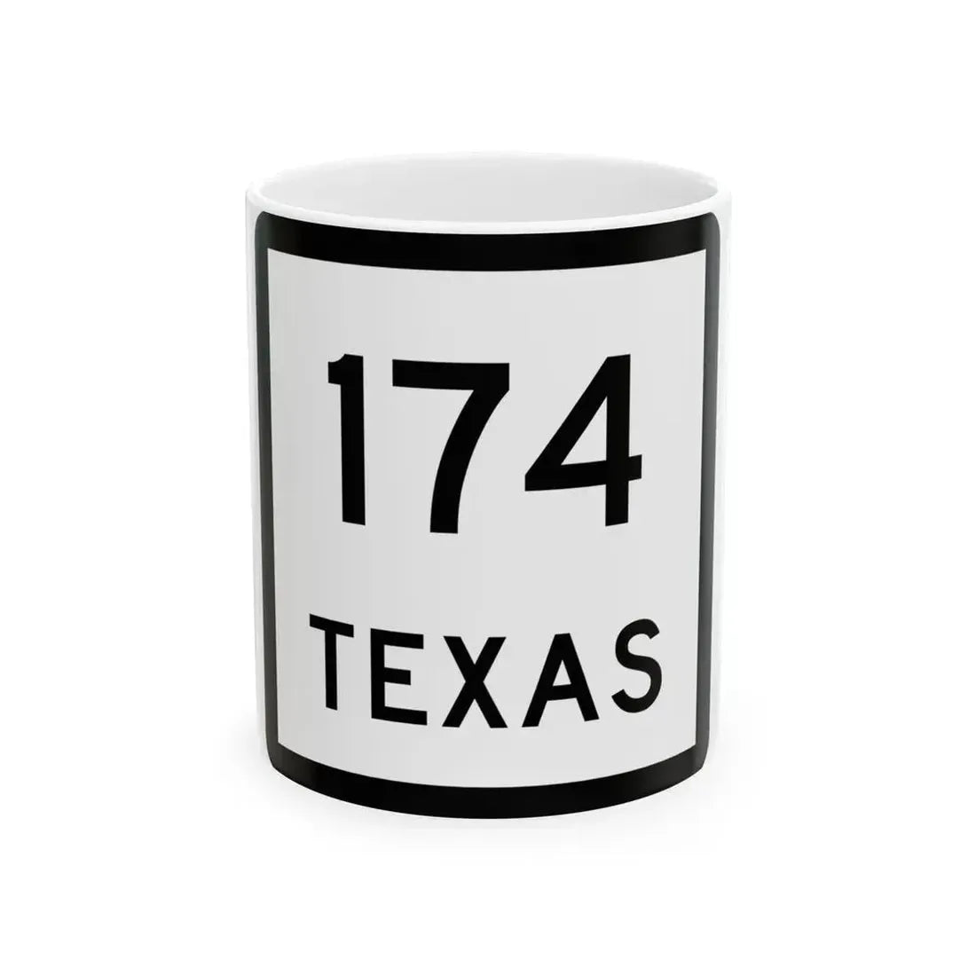 Texas 174 (Texas) (Road Sign) White Coffee Mug 11oz - Go Mug Yourself