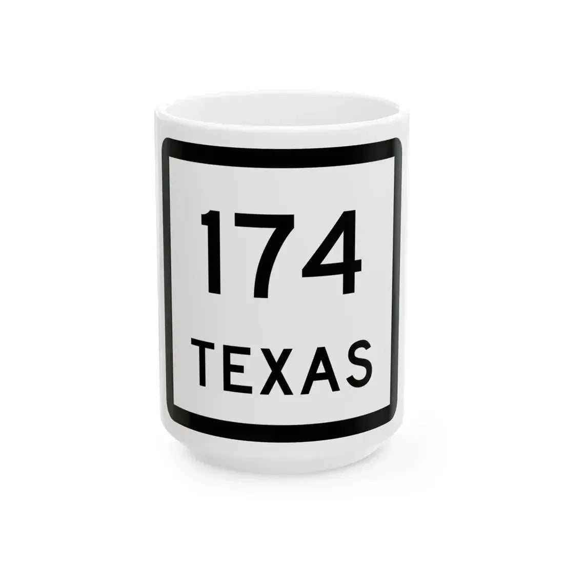 Texas 174 (Texas) (Road Sign) White Coffee Mug 15oz - Go Mug Yourself
