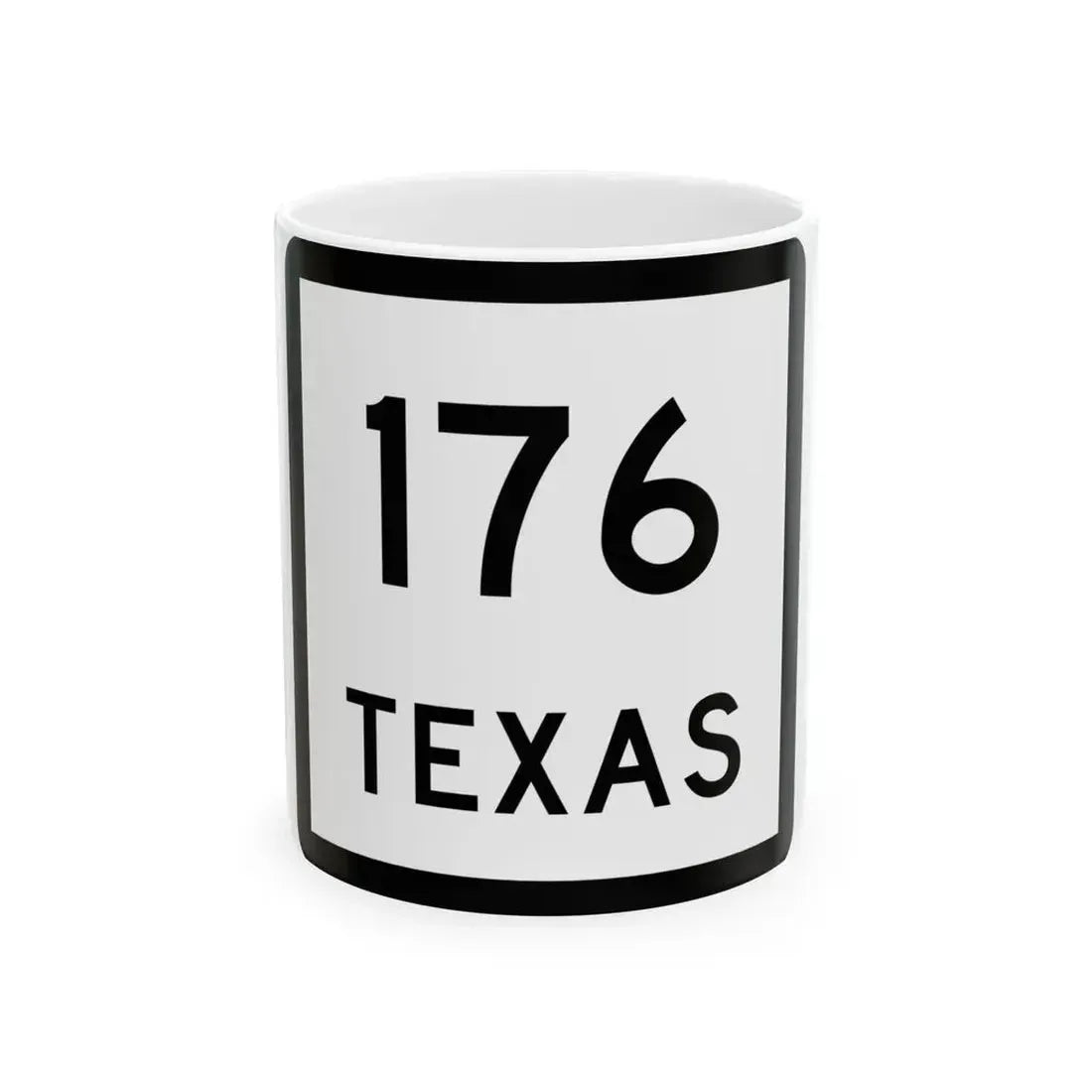 Texas 176 (Texas) (Road Sign) White Coffee Mug 11oz - Go Mug Yourself