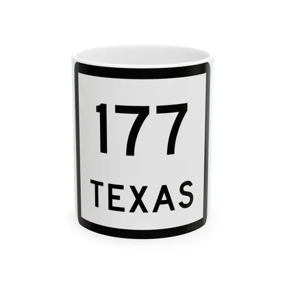 Texas 177 (Texas) (Road Sign) White Coffee Mug 11oz - Go Mug Yourself