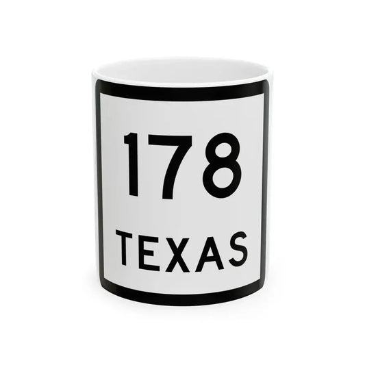 Texas 178 (Texas) (Road Sign) White Coffee Mug 11oz - Go Mug Yourself