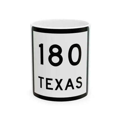 Texas 180 (Texas) (Road Sign) White Coffee Mug 11oz - Go Mug Yourself