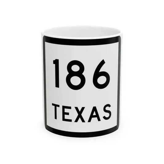 Texas 186 (Texas) (Road Sign) White Coffee Mug 11oz - Go Mug Yourself