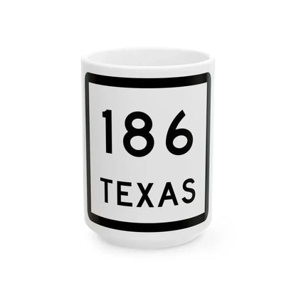 Texas 186 (Texas) (Road Sign) White Coffee Mug 15oz - Go Mug Yourself