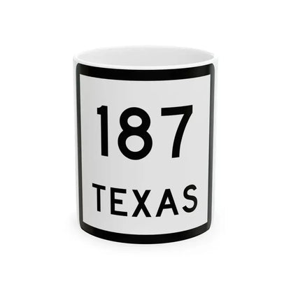 Texas 187 (Texas) (Road Sign) White Coffee Mug 11oz - Go Mug Yourself