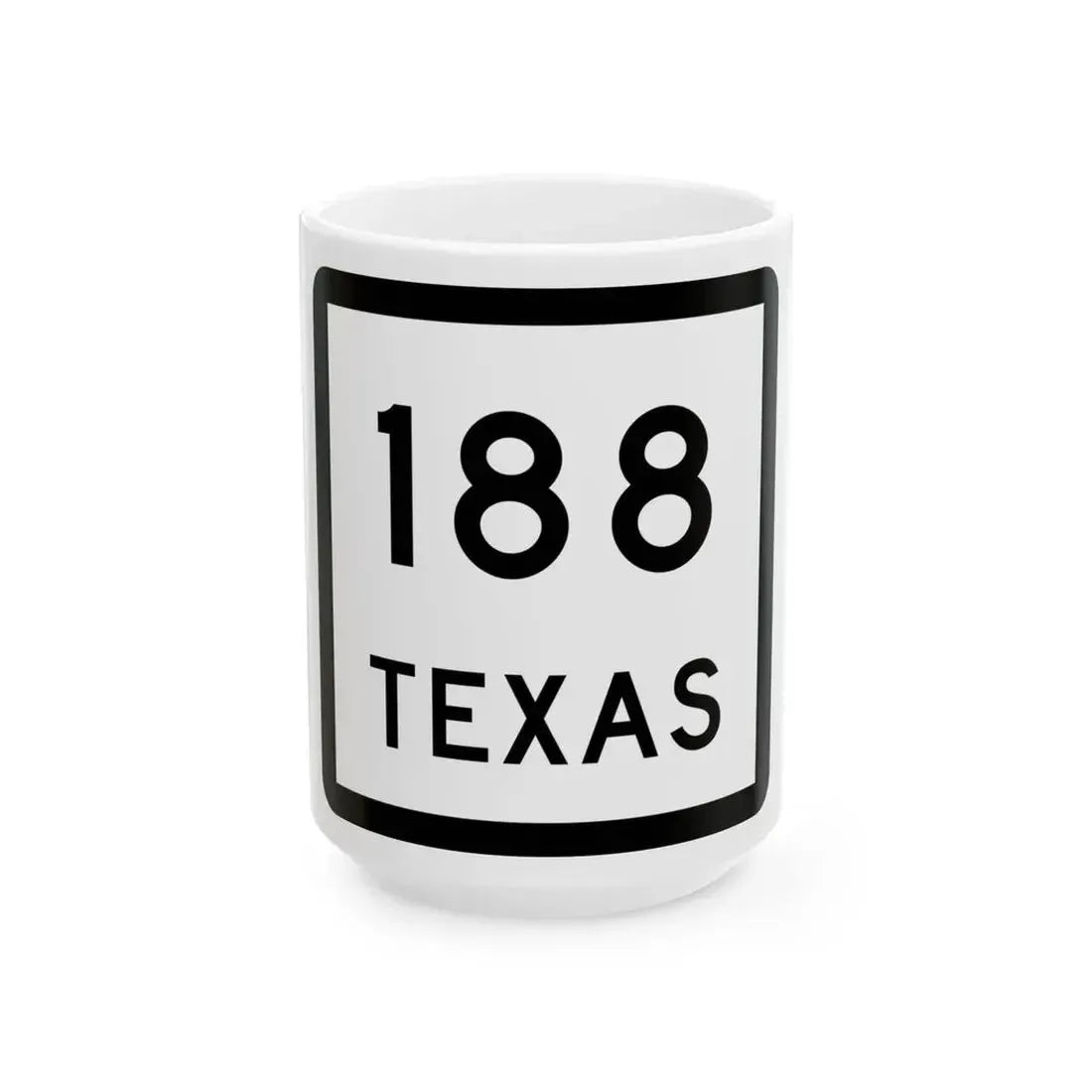 Texas 188 (Texas) (Road Sign) White Coffee Mug 15oz - Go Mug Yourself