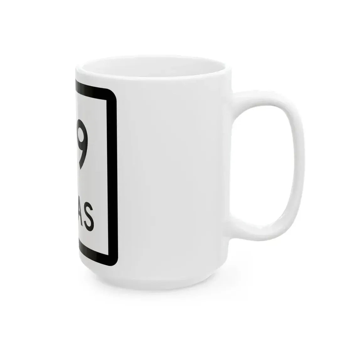 Texas 189 (Texas) (Road Sign) White Coffee Mug - Go Mug Yourself