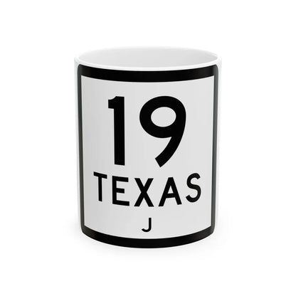 Texas 19-J (Texas) (Road Sign) White Coffee Mug 11oz - Go Mug Yourself