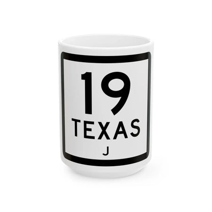Texas 19-J (Texas) (Road Sign) White Coffee Mug 15oz - Go Mug Yourself