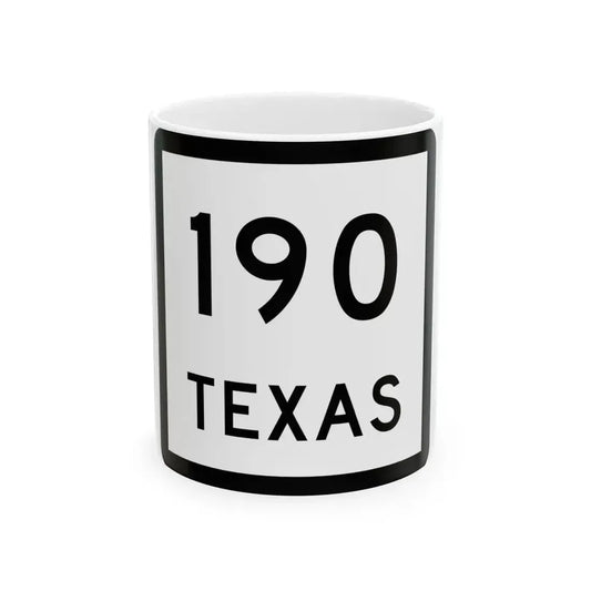 Texas 190 (Texas) (Road Sign) White Coffee Mug 11oz - Go Mug Yourself