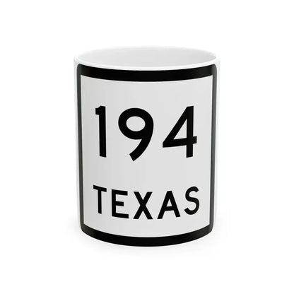Texas 194 (Texas) (Road Sign) White Coffee Mug 11oz - Go Mug Yourself