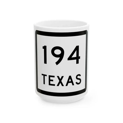 Texas 194 (Texas) (Road Sign) White Coffee Mug 15oz - Go Mug Yourself
