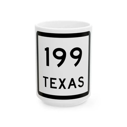 Texas 199 (Texas) (Road Sign) White Coffee Mug 15oz - Go Mug Yourself