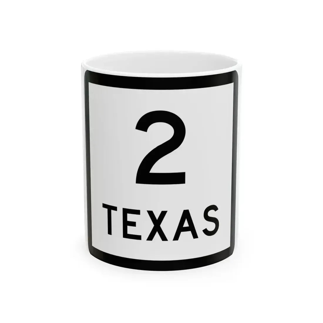 Texas 2 (Texas) (Road Sign) White Coffee Mug 11oz - Go Mug Yourself