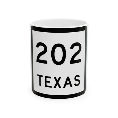 Texas 202 (Texas) (Road Sign) White Coffee Mug 11oz - Go Mug Yourself