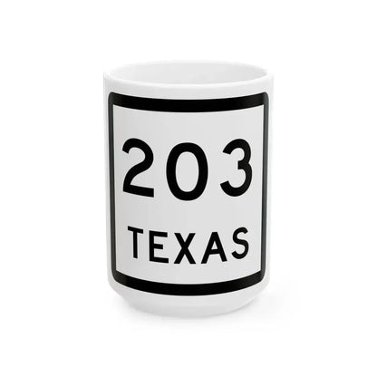 Texas 203 (Texas) (Road Sign) White Coffee Mug 15oz - Go Mug Yourself