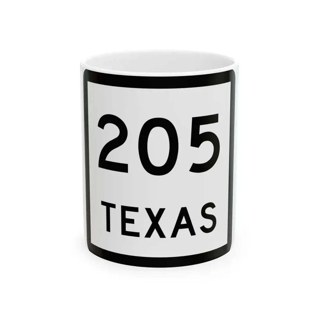 Texas 205 (Texas) (Road Sign) White Coffee Mug 11oz - Go Mug Yourself