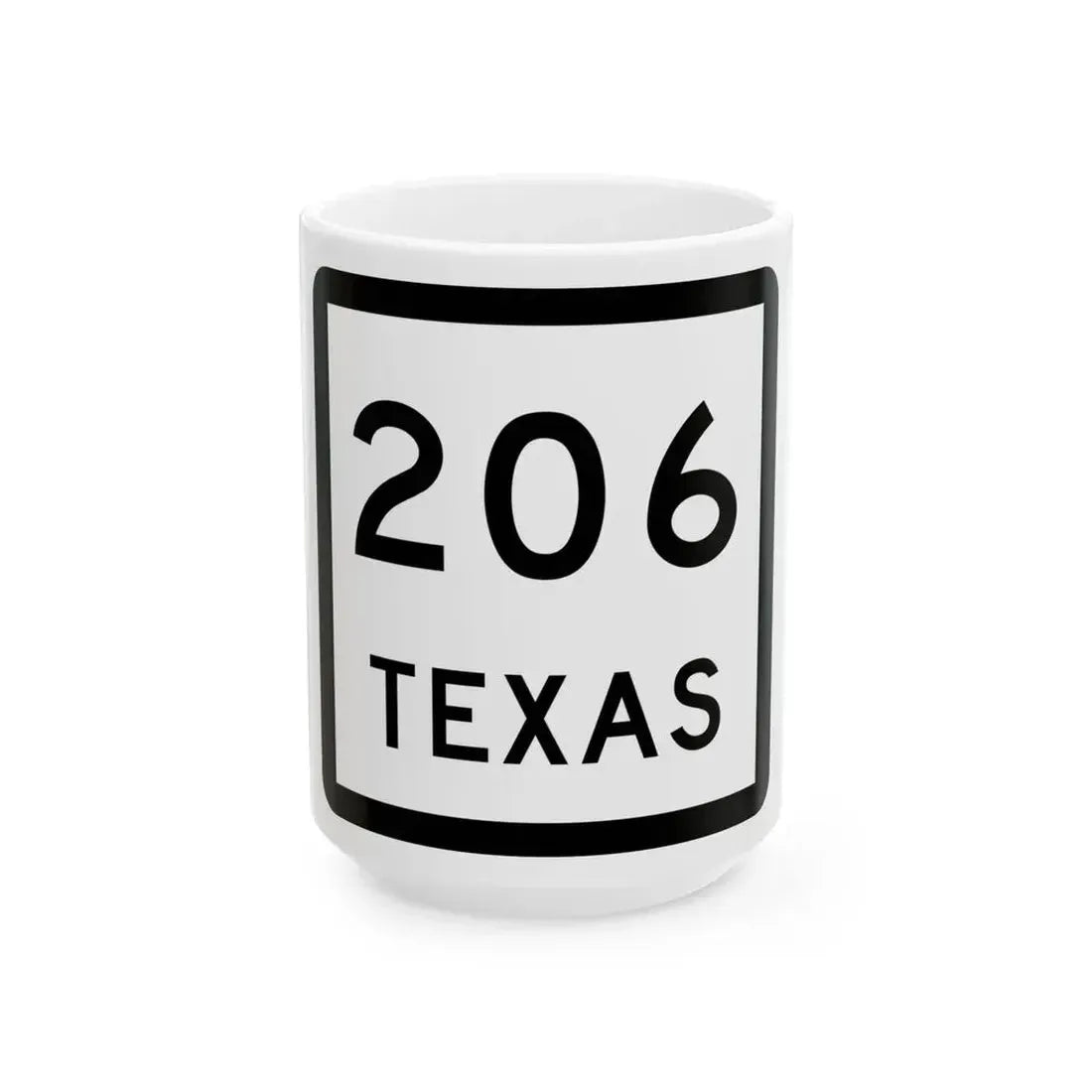 Texas 206 (Texas) (Road Sign) White Coffee Mug 15oz - Go Mug Yourself