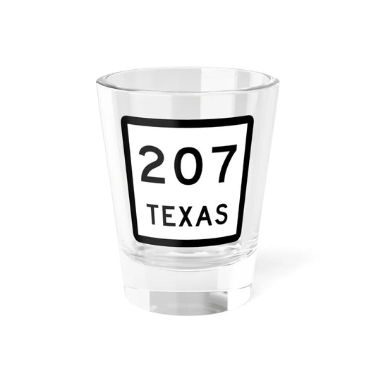 Texas 207 (Texas) (Road Sign) Shot Glass 1.5oz 1.5oz - Go Mug Yourself