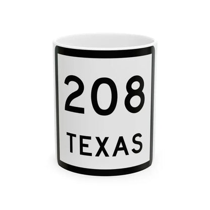Texas 208 (Texas) (Road Sign) White Coffee Mug 11oz - Go Mug Yourself