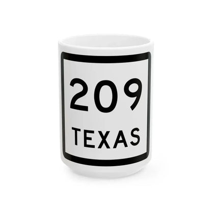 Texas 209 (Texas) (Road Sign) White Coffee Mug 15oz - Go Mug Yourself