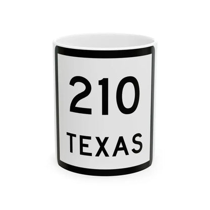 Texas 210 (Texas) (Road Sign) White Coffee Mug 11oz - Go Mug Yourself