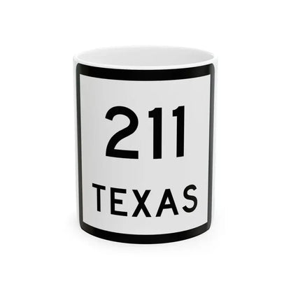 Texas 211 (Texas) (Road Sign) White Coffee Mug 11oz - Go Mug Yourself