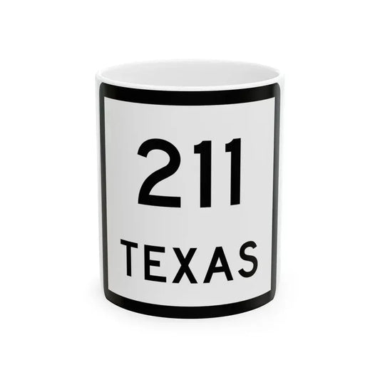 Texas 211 (Texas) (Road Sign) White Coffee Mug 11oz - Go Mug Yourself