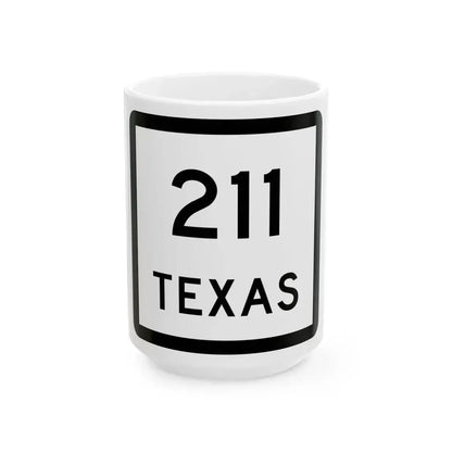 Texas 211 (Texas) (Road Sign) White Coffee Mug 15oz - Go Mug Yourself