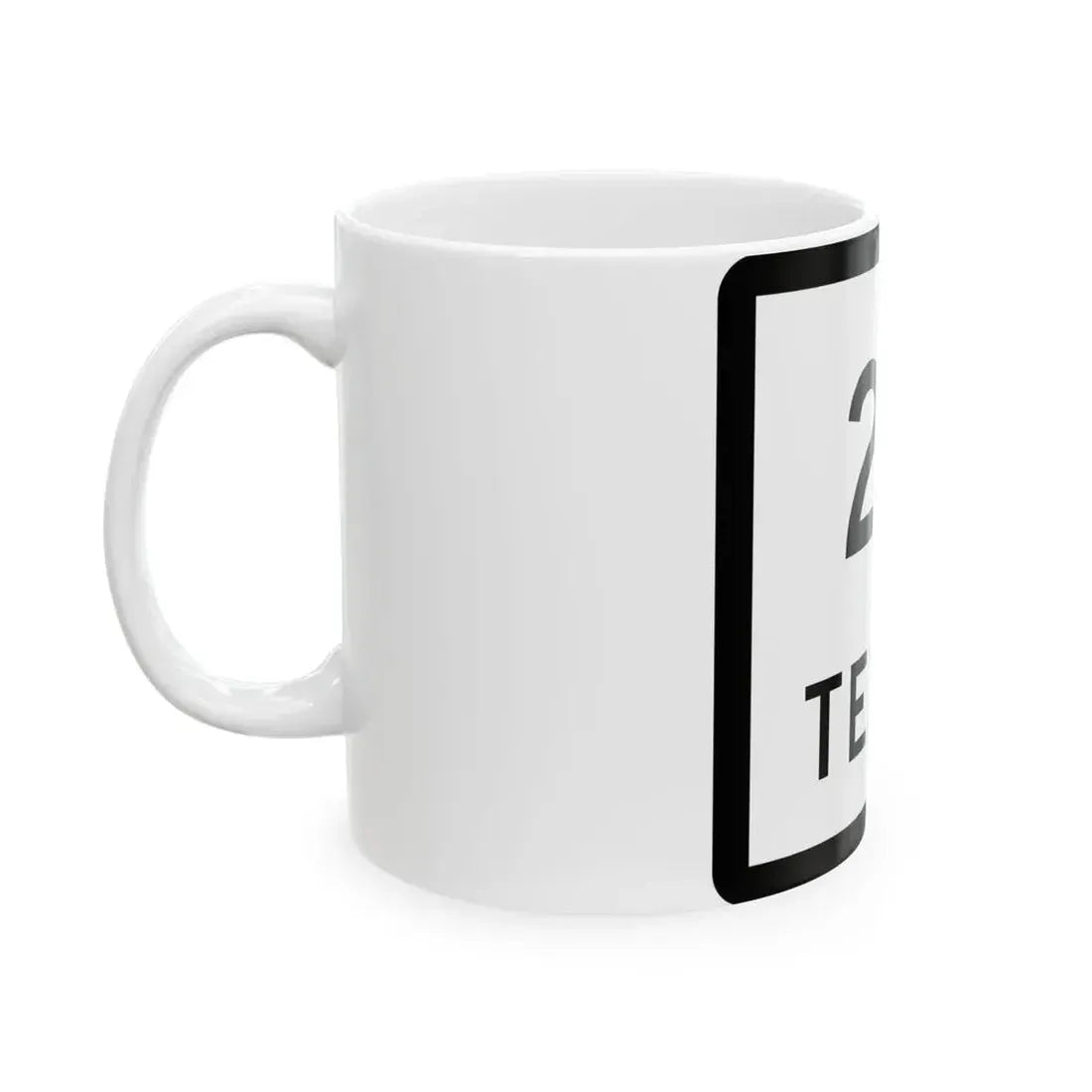 Texas 211 (Texas) (Road Sign) White Coffee Mug - Go Mug Yourself