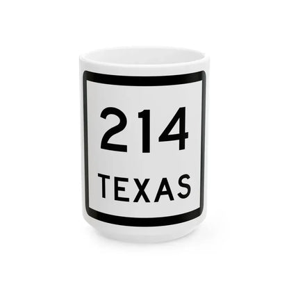 Texas 214 (Texas) (Road Sign) White Coffee Mug 15oz - Go Mug Yourself