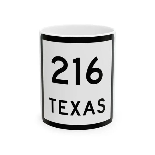 Texas 216 (Texas) (Road Sign) White Coffee Mug 11oz - Go Mug Yourself