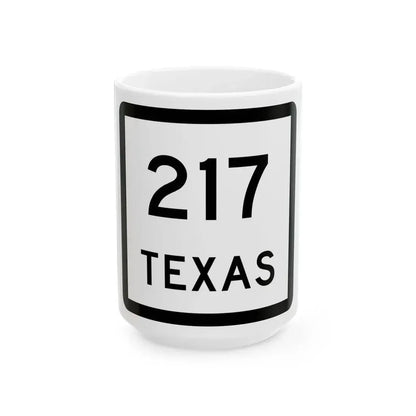Texas 217 (Texas) (Road Sign) White Coffee Mug 15oz - Go Mug Yourself
