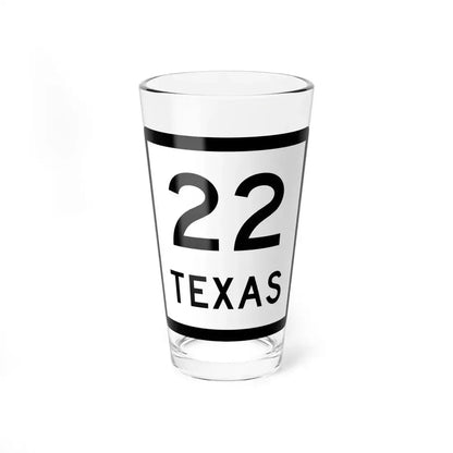 Texas 22 (Texas) (Road Sign) Pint Glass 16oz 16oz - Go Mug Yourself