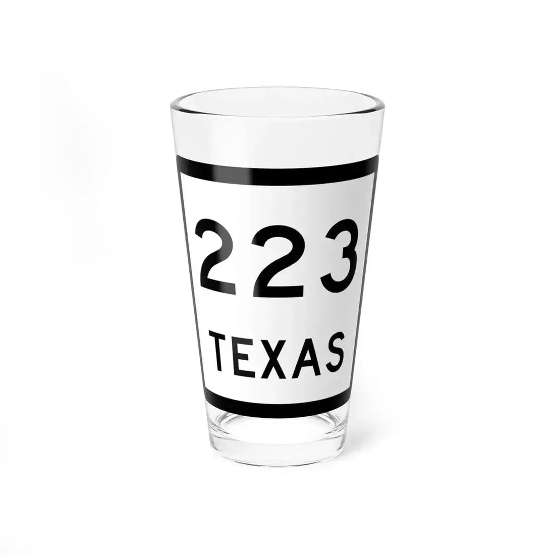 Texas 223 (Texas) (Road Sign) Pint Glass 16oz 16oz - Go Mug Yourself